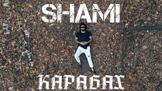 SHAMI - Карабах (Премьера клипа 2020)