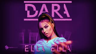 DARA - Ella Ella (Official Video 2019)